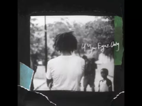 Download MP3 J. Cole - 4 Your Eyez Only - 10 4 Your Eyez Only [CLEAN]