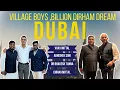 Download Lagu Village Boys, Billion Dirham Dreams ft- Vijay Mittal x Abhishek Som x Dr. Bhavesh Tanna