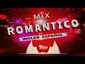 Download Lagu Mix Romantico En Ingles Español 2023 Dj Toby 503