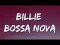 Billie Eilish - Billie Bossa Nova (Lyrics)