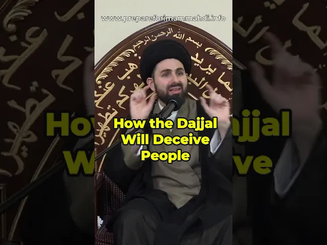 ⁣How the Dajjal Will Deceive People | Sayed Mohammed Baqir Qazwini #imammahdi #prophetmuhammad