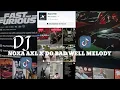 Lagu DJ NOXA AXL X DO BED WELL MELODY JEDAGJEDUG 2024