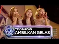 MANA TAHAN NIH! TRIO MACAN [AMBILKAN GELAS] - Road To Kilau Raya (27/7)