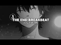Download Lagu DJ The End Breakbeat (slowed+reverb) MP3
