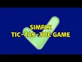 Simple Tic-Tac-Toe game 2 Solutions