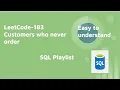 Leetcode SQL 183 Customers who never order