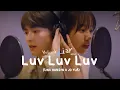 Download Lagu SUNG HANBIN X JO YURI - 'Luv Luv Luv' My Lovely Liar OST (Rom/Han/Eng) Lyrics