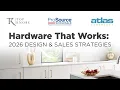 Hardware That Works 2026 Cabinet Hardware Trends Sales Strategies with Top Knobs and Atlas