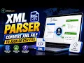 XML Parser Convert xml file to json or csv file