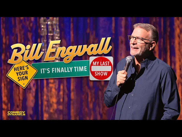 Bill Engvall: Here Is Your Sign It's Finally Time It's My Last Show (OFFICIAL TRAILER)