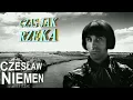 Lagu CZESŁAW NIEMEN -   CZAS JAK RZEKA