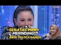 Lagu VIRAL‼️ PESERTA INI NYANYI “SEBATAS MIMPI” – REAKSI TEH OCA SAMPAI MENANGIS