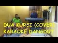 DUA KURSI KARAOKE DANGDUT KENDANG RAMPAK