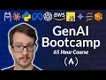 Generative AI Bootcamp - Complete 65-Hour Course