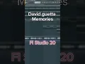Download Lagu David guetta - Memories Fl studio 20  (60s) #flstudio #beat #beatmaker #beatmaking #memories