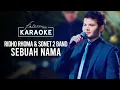Download Lagu Ridho Rhoma \u0026 Sonet 2 Band - Sebuah Nama (Official Karaoke Video)