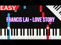 Download Lagu Francis Lai - Love Story | EASY piano tutorial for beginners