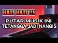 Download Lagu AWAS !! PUTAR MUSIK INI TETANGGA JADI NANGIS