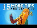 15 More Early Tips Secrets - Zelda Tears of the Kingdom