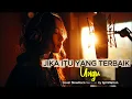 Download Lagu Nangis Dengerin Lagu Ini... 😭 | Ungu – Jika Itu Yang Terbaik (Versi Paling Sedih)