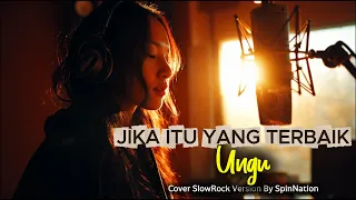 nangis dengerin lagu ini ungu jika itu yang terbaik versi paling sedih 