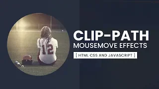 CSS Clip-path Mousemove Effects Html CSS Javascript