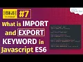 What is Import and Export Keywords in JavaScript ES6 Hindi Part-7 JavaScript ES6 WsCube Tech
