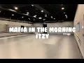 Download Lagu Mafia in the Morning - ITZY [Empty dance studio ver]
