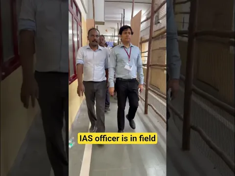 IAS officer is in field