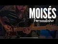 Lagu Moisés (GUITARRA) Fernandinho | SAMUEL LIMA