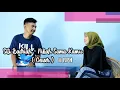 Siti Badriah ft RPH - Nikah Sama Kamu ( Cover Paranada Creative )