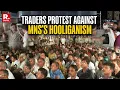 Download Lagu Traders in Mumbai's Mira Road Protest against MNS Cadres over Language Row