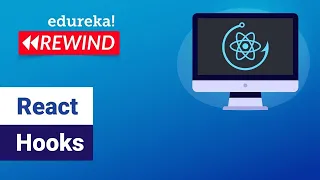 React Hooks React Hooks Tutorial React JS Tutorial Edureka Rewind