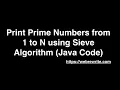 Print Prime Numbers from 1 to N using Sieve Algorithm Java Code