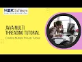 Java Multi Threading Tutorial Creating Multiple Threads Class Java Training online