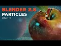 Blender 2 8 Beginner Tutorial - Part 11 Particles