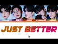 A.C.E (에이스) - 'Just Better' Color Coded Lyrics [Eng]