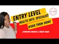 Remote Entry Level Health Information Specialist I