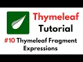 Thymeleaf Tutorial Thymeleaf Fragment Expressions