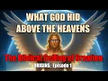 ORIGINS 1 The Firmament - What God Hid Above the Heavens