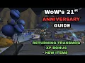 A COMPLETE Guide to WoW's 21st Anniversary... | NEW + RETURNING ITEMS!