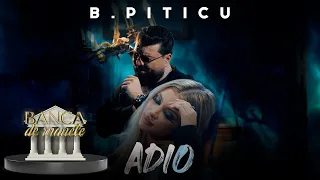 B. Piticu - Adio