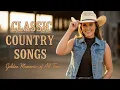 Lagu Best Classic Country Songs of All Time | Golden Memories Old Country Music Hits Playlist