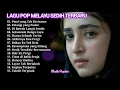 Download Lagu Lagu Pop Melayu Galau Bikin Baper Terbaru 2025 - PUISI YANG TAK BERIRAMA