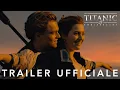 Video di Titanic 25esimo anniversario - Trailer italiano