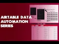 Python Airtable Automation From Setup to Scheduled Ingestion 2