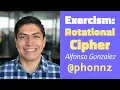 Exercism Rotational Cipher - Alfonso Gonzalez