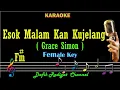 Download Lagu Esok Malam Kan Kujelang (Karaoke) Grace Simon Nada Wanita/ Cewek /Female key F#m
