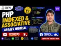 PHP Indexed Associative Arrays PHP Tutorial Learn PHP Programming for Beginners