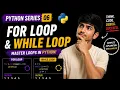 Python For Loop While Loop Explained Ep 6 Python Loop knowledge